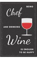 Chef & Drinking Wine Notebook