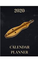 2020 Calendar Planner: Weekly and monthly 2020. Calendar planner for the Dulcimer player.