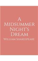 A Midsummer Night's Dream