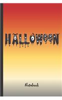 Halloween Notebook: Cute Halloween Notebook with spooky lettering and fright night colors. Great gift for Halloween.