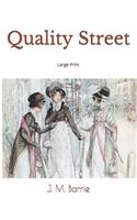 Quality Street: Large Print