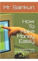 How To Make Money Easily