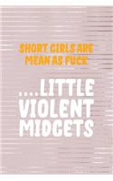 Short Girls Are Mean As Fuck ... Little Violent Midgets