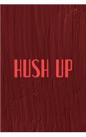 Hush Up