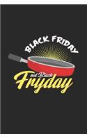 Black friday black fryday