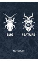 Bug Feature