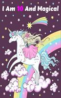 I Am 10 And Magical