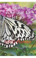 Have courage to let go