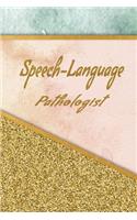 Speech-Language Pathologist