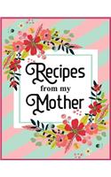 Recipes from my Mother
