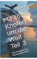 Mit 15 Knoten um die Welt