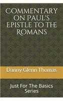 Commentary on Paul?s Epistle to the Romans