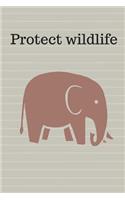 Protect wildlife