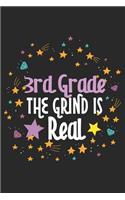 3rd Grade the Grind Is Real: Blank Lined Notebook Journal for Kids