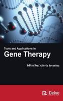 Tools and Applications in Gene Therapy