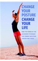 Change Your Posture, Change Your Life