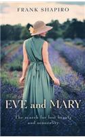 Eve and Mary: The Search for Lost Beauty and Sensuality