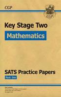 KS2 Maths SATS Practice Papers: Pack 1 (updated for the 2017 tests and beyond)