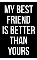 My Best Friend Is Better Than Yours