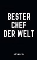 Bester Chef Der Welt Notizbuch: Notizheft, Planer Oder Tagebuch Für Den Chef, 6x9 110 Linierte Seiten