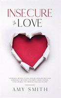 Insecure in love