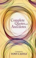 COMPLETE QUOTES & ANECDOTES