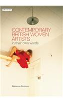 Contemporary British Women Artists: In Their Own Words