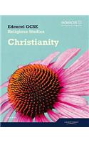 Edexcel GCSE Religious Studies Unit 9C: Christianity Student Book: (Edexcel GCSE Religious Studies)
