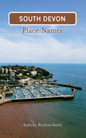 South Devon Place Names: (Place Names)