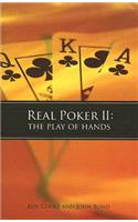 Real Poker II: The Play of Hands
