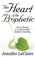 Heart of the Prophetic