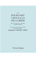Four-Part Chorals of J.S. Bach. (Volumes 1 and 2 in One Book). With German Text and English Translations. (Facsimile 1929) (with Music).: (English)