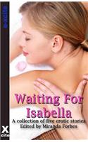 Waiting for Isabella