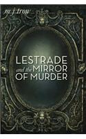 Lestrade and the Mirror of Murder