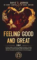 Feeling Good and Great