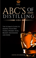 ABC'S of Distilling