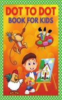 Dot to Dot Book for Kids