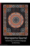 Warraparna Kaurna!