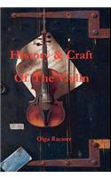 History and Craft Of The Violin Prior To 1900