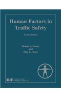 Human Factors in Traffic Safety, Second Edition