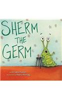 Sherm the Germ