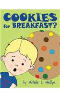 Cookies For Breakfast?