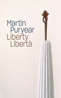 Martin Puryear: Liberty / Liberta