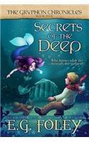 Secrets of the Deep (The Gryphon Chronicles, Book 5)