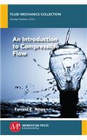 An Introduction to Compressible Flow