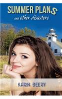Summer Plans and Other Disasters