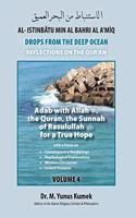Adab with Allah, the Qurãn, the Sunnah of Rasulullah (saw) for a True Hope