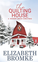 Quilting House, A Hickory Grove Christmas