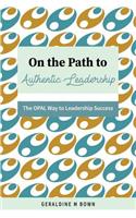 On the Path to Authentic Leadership