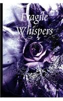 Fragile Whispers: Poesie Gotiche E Decadenti